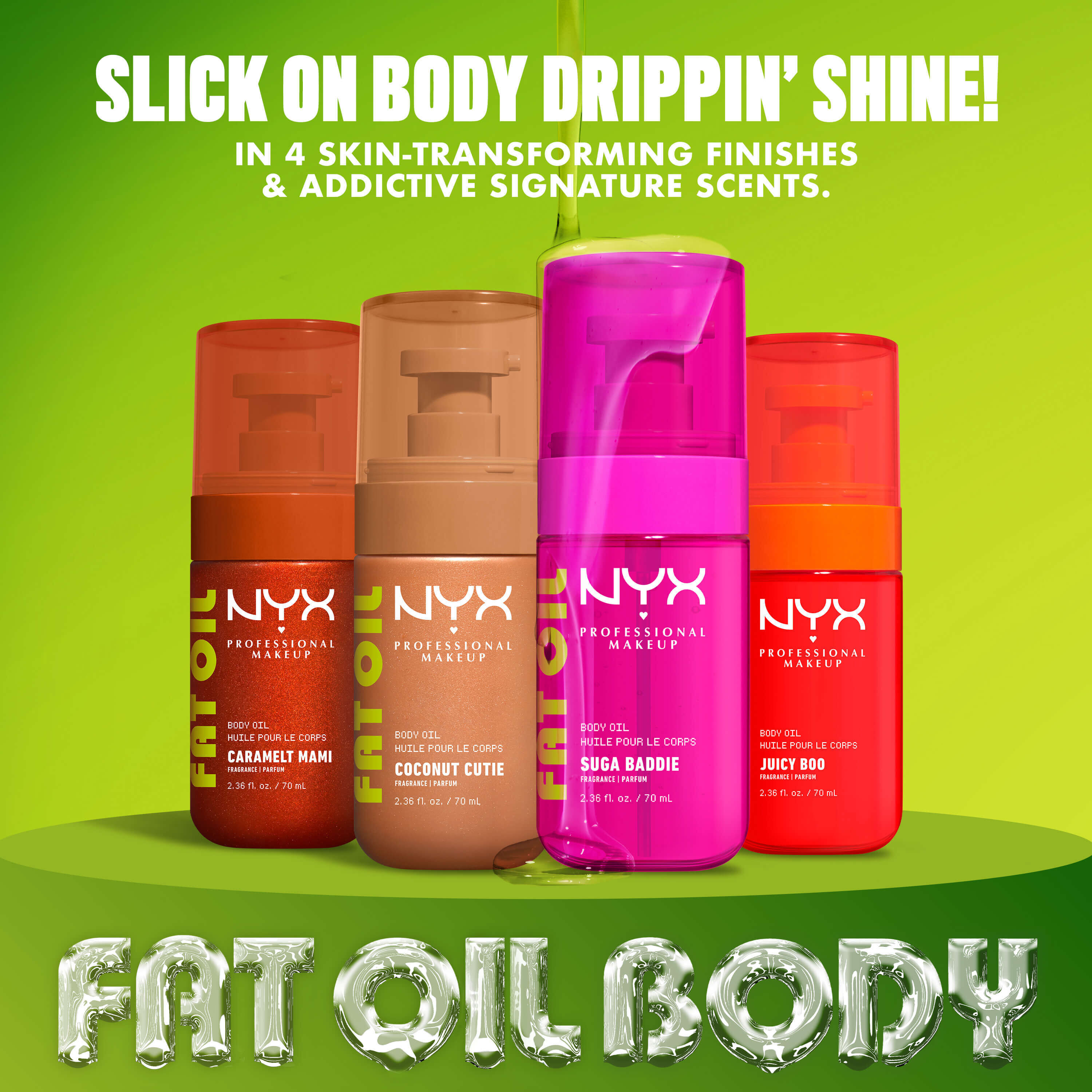 Quattro oli corpo NYX Professional Makeup Fat Oil mostrati insieme nelle varianti Suga Baddie, Juicy Boo, Coconut Cutie e Caramelt Mami su sfondo verde.
