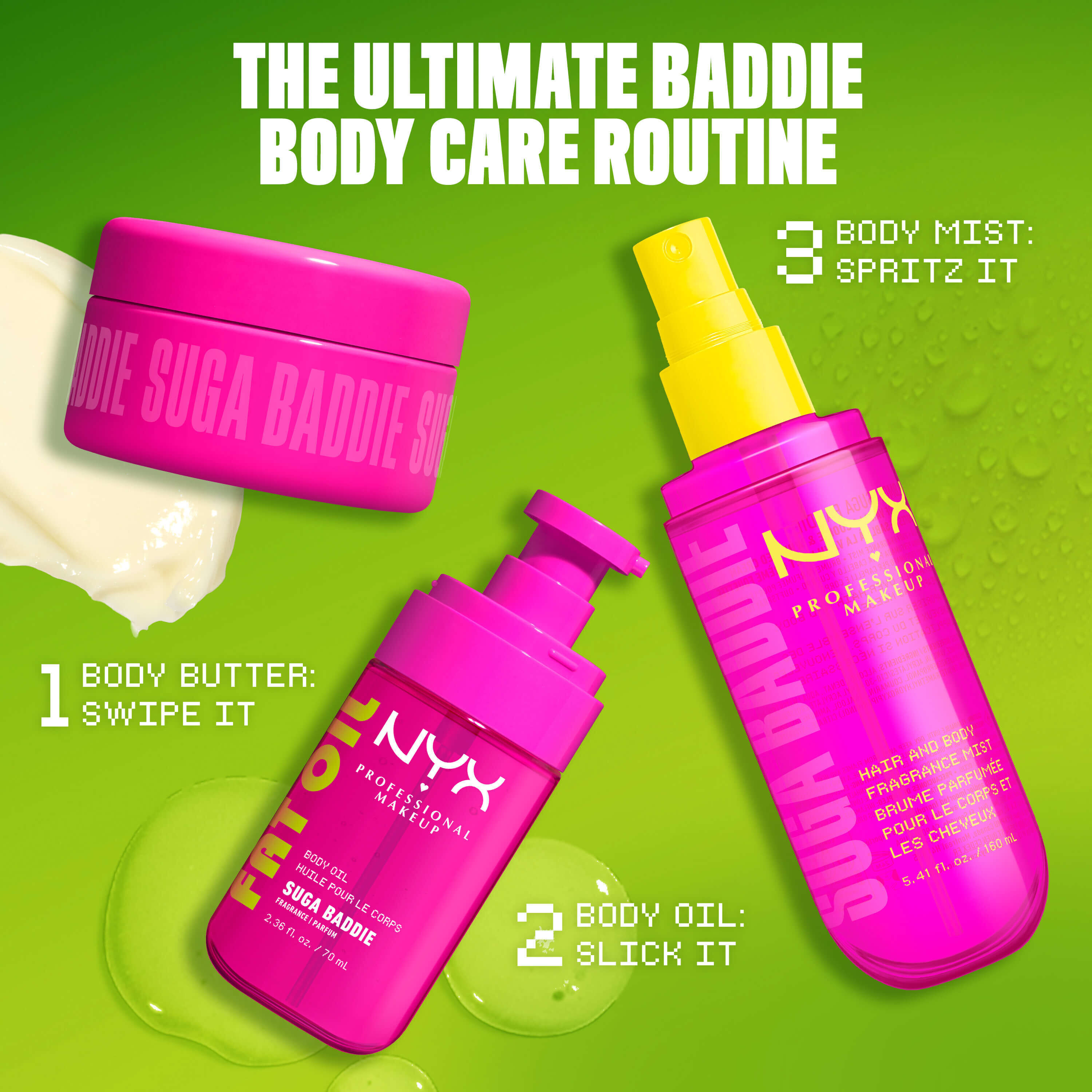 Routine corpo NYX Professional Makeup Suga Baddie con burro corpo, olio corpo e spray profumato su sfondo verde; illustra i passaggi: stendi, leviga e nebulizza.