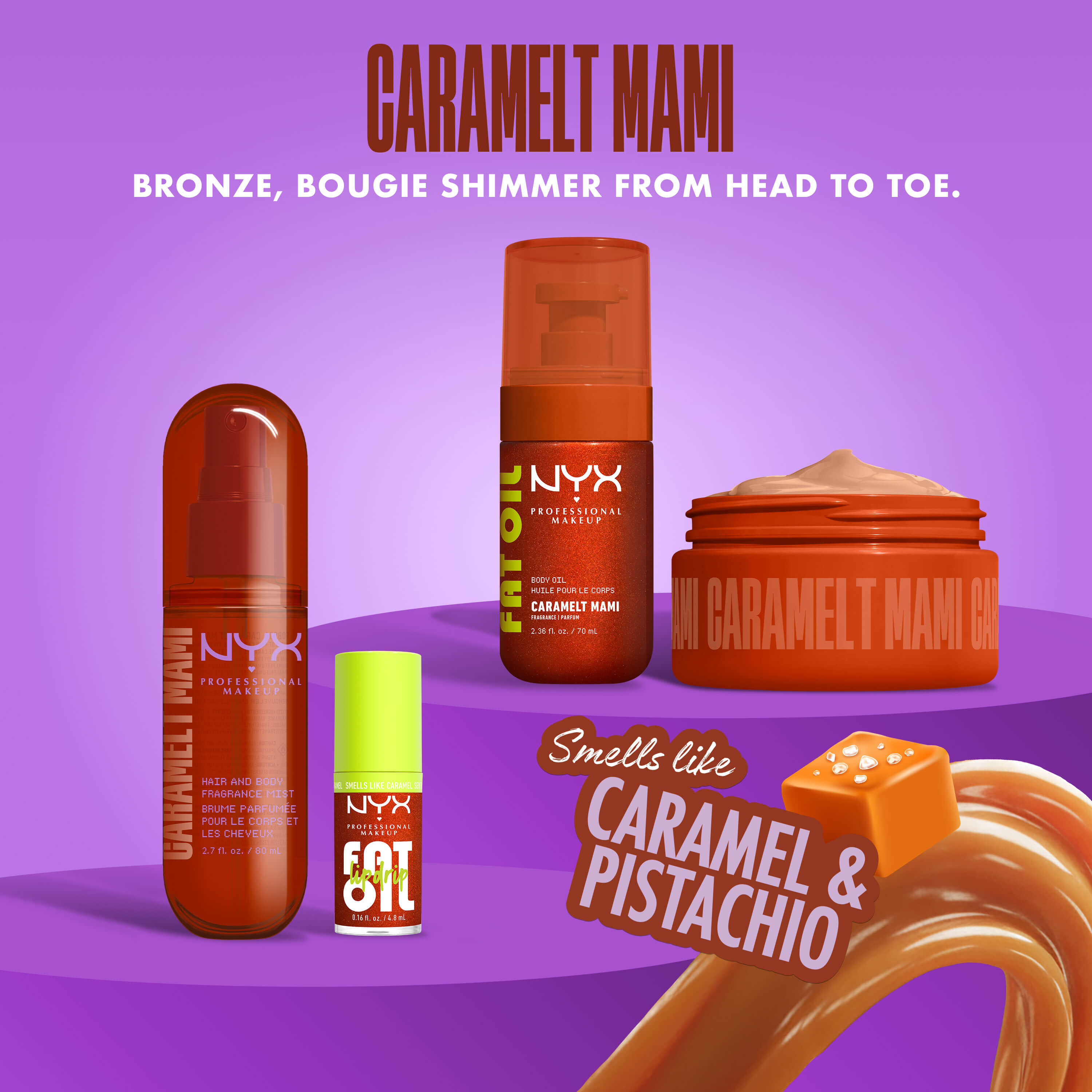 Gamma NYX Professional Makeup Caramelt Mami: include lo spray profumato capelli e corpo, l'olio corpo, il lucidalabbra Fat Oil Lip Drip e il burro corpo su sfondo viola (fragranza al caramello e pistacchio).