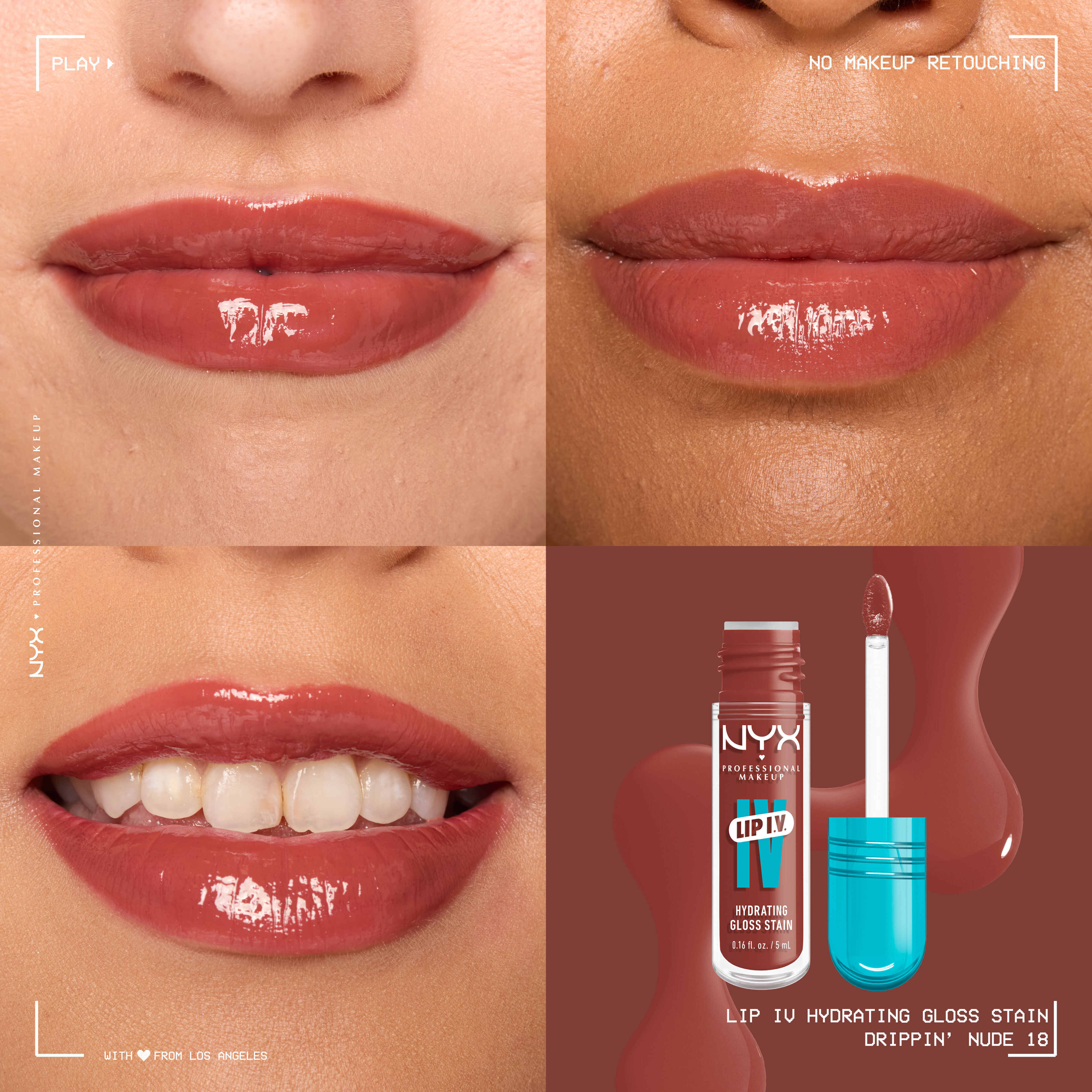 Tre macro labbra in diverse tonalita di pelle che mostrano la tinta labbra NYX Professional Makeup Lip IV Hydrating Gloss Stain, con il relativo swatch di prodotto e packshot nella tonalita 18 Drippin' Nude'.