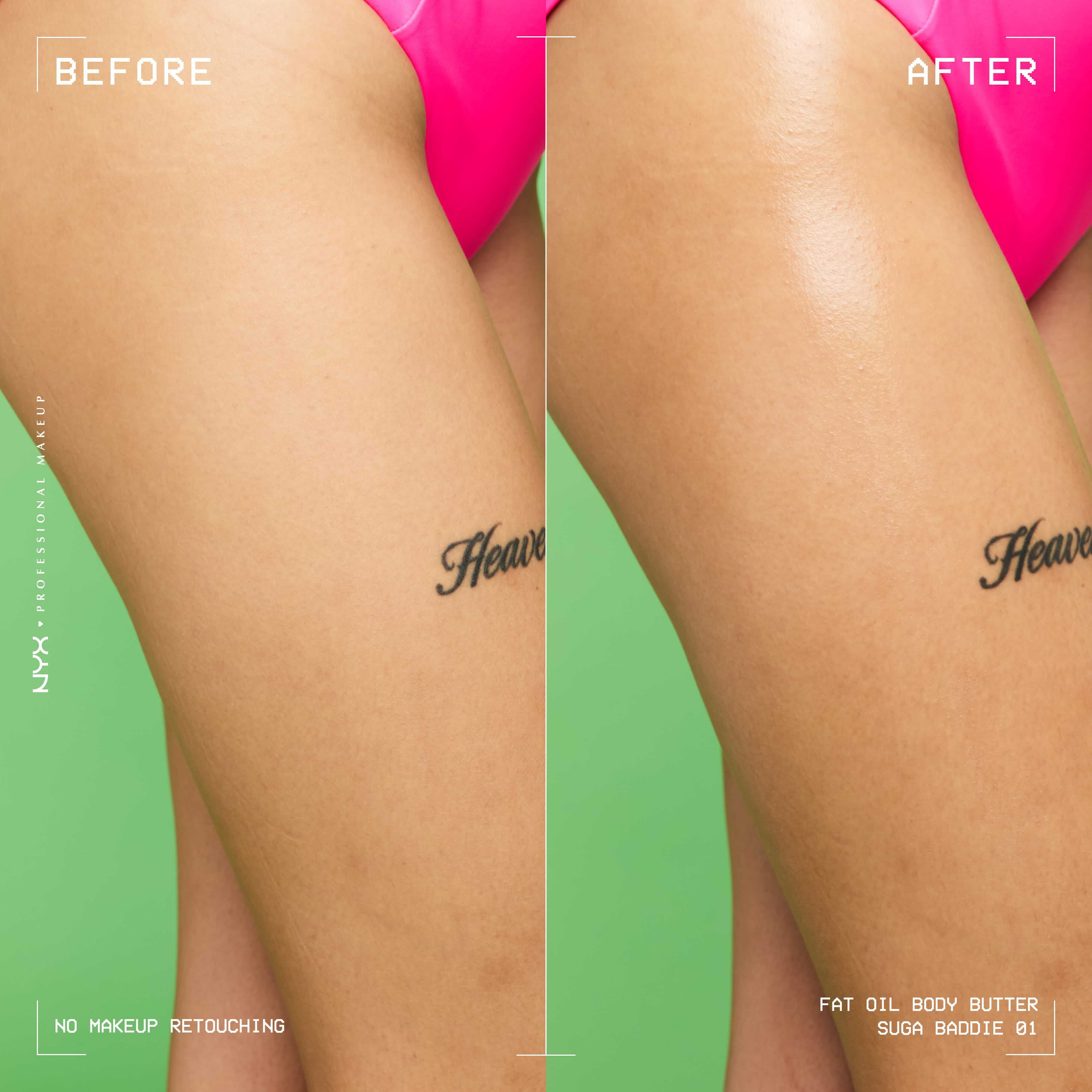 Confronto prima e dopo sulle gambe con il burro NYX Professional Makeup Fat Oil (Suga Baddie); mostra una pelle dall'aspetto piu liscio, radioso e luminoso dopo l'applicazione.