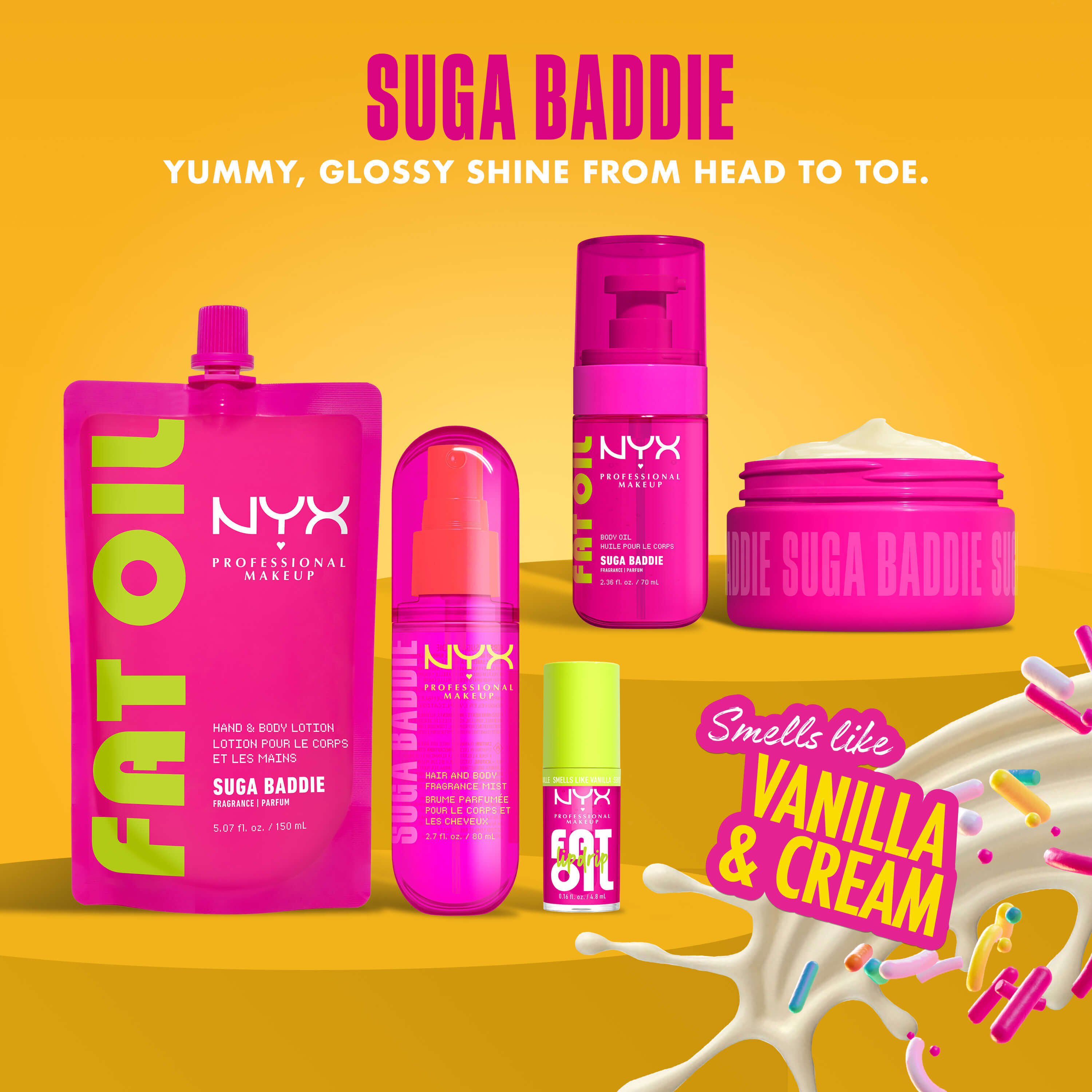 Linea body care NYX Professional Makeup Suga Baddie: include la lozione mani e corpo Fat Oil, l'olio corpo Fat Oil, il burro corpo Fat Oil e il lucidalabbra Fat Oil Lip Drip, tutti nella profumazione/tonalita Suga Baddie.