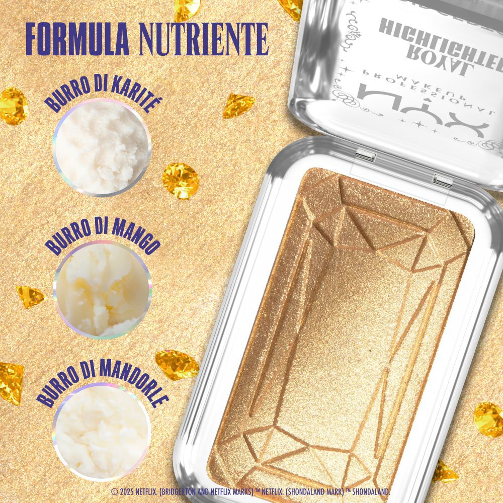 Illuminante compatto NYX Professional Makeup Bridgerton Royal Highlighter aperto su uno sfondo scuro. Il testo evidenzia 'FORMULA NUTRIENTE' con riferimenti a burro di karite, mango e mandorla nella tonalita 02 Light Gold